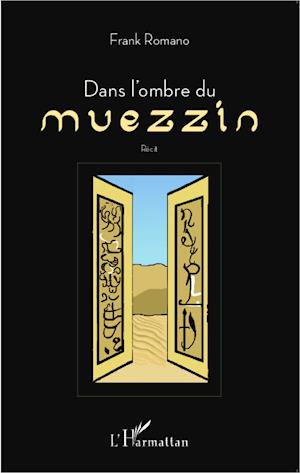 Dans l'ombre du muezzin