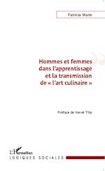 Hommes et femmes dans l'apprentissage et la transmission de "l'art culinaire"