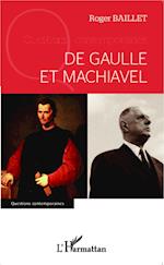 De Gaulle et Machiavel