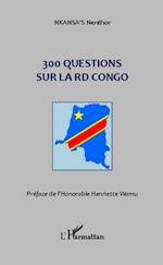 300 questions sur la RD Congo