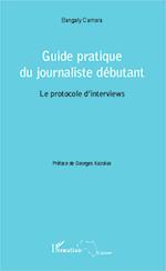 Guide pratique du journaliste débutant