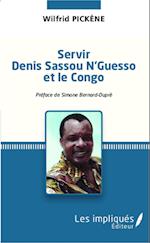 Servir Denis Sassou N'Guesso et le Congo