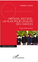 Défense, 2007-2012 : un plan pour l'égalité des chances