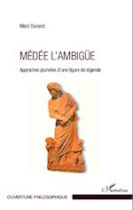 Médée l'ambigüe