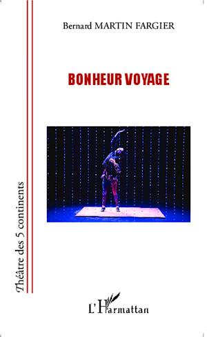 Bonheur voyage