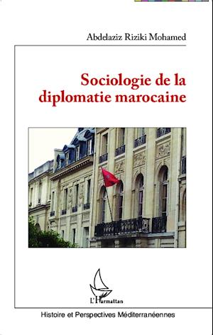 Sociologie de la diplomatie marocaine