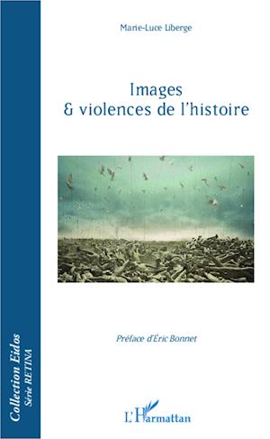 Images et violences de l'histoire