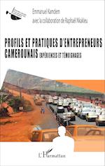 Profils et pratiques d'entrepreneurs camerounais