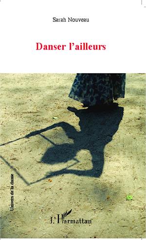 Danser l'ailleurs