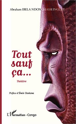 Tout sauf ça... Théâtre