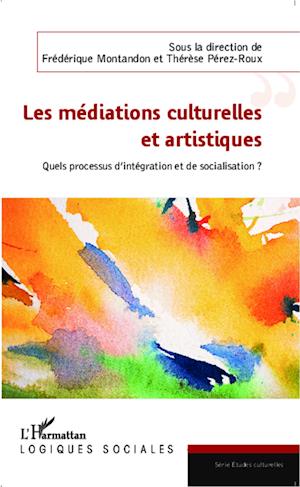 Les médiations culturelles et artistiques