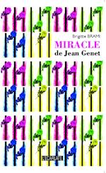 Miracle de Jean Genet