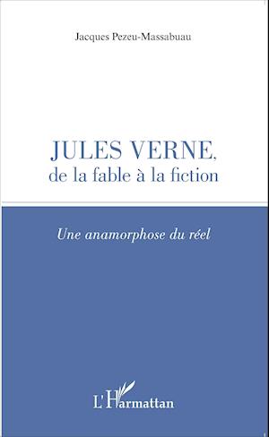 Jules Verne, de la fable à la fiction