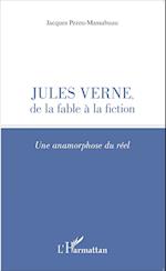 Jules Verne, de la fable à la fiction