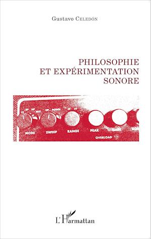 Philosophie et expérimentation sonore