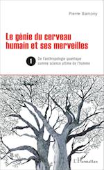 Le génie du cerveau humain et ses merveilles 1