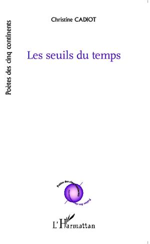 Les seuils du temps