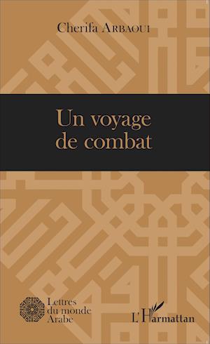 Un voyage de combat