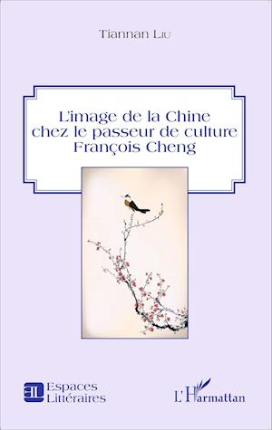 L'image de la Chine chez le passeur de culture François Cheng