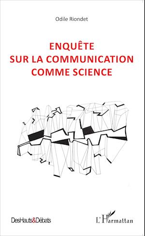 Enquête sur la communication comme science