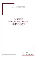 La cure psychanalytique de l'enfant