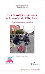 Les familles africaines et le mythe de l'Occident