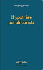 L'hypothèse panafricaniste