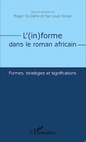 L'(in)forme dans le roman africain