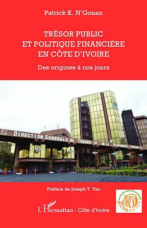 Trésor public et politique financière en Côte d'Ivoire