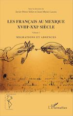 Les Français au Mexique XVIIIe-XXIe siècle