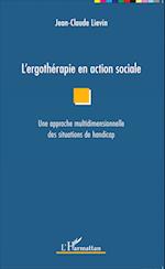 L'ergothérapie en action sociale