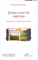 Bribes d'une vie nigériane