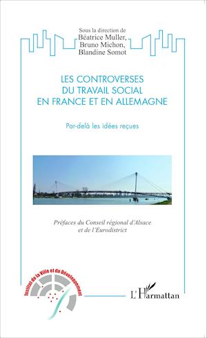 Controverses du travail social en France et en Allemagne