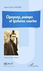 Chansons, poèmes et histoires courtes