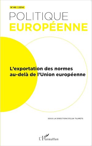 L'exportation des normes au-delà de l'Union européenne