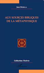 Aux sources bibliques de la métaphysique