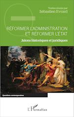 Réformer l'administration et réformer l'État