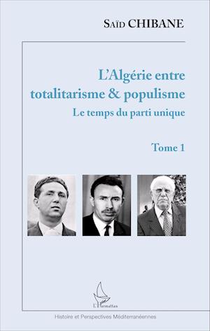 L'Algérie entre totalitarisme & populisme