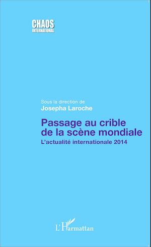 Passage au crible de la scène mondiale