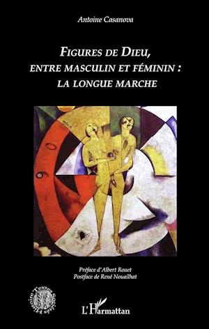 Figures de Dieu, entre masculin et féminin : la longue marche