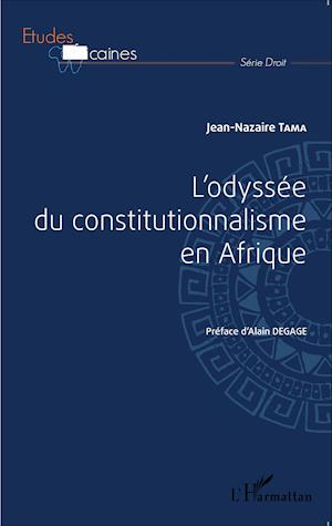 L'odyssée du constitutionnalisme en Afrique