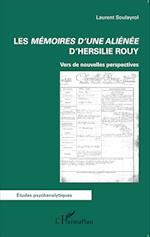 Les <em>Mémoires d'une aliénée</em> d'Hersilie Rouy