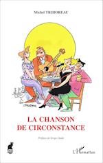 La Chanson de circonstance