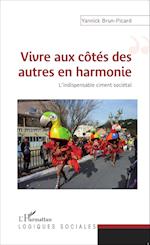 Vivre aux côtés des autres en harmonie