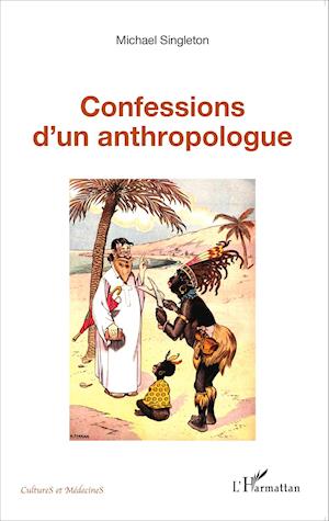 Confessions d'un anthropologue