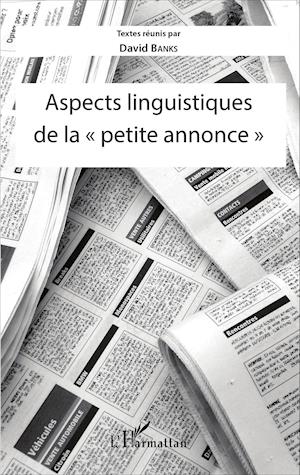 Aspects linguistiques de la "petite annonce"