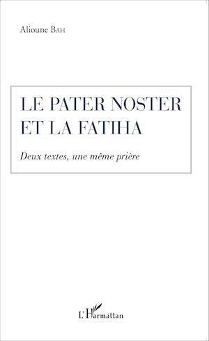 Le Pater Noster et la Fatiha