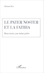 Le Pater Noster et la Fatiha