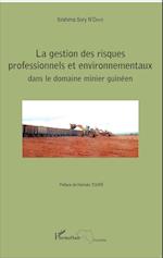 La gestion des risques professionnels et environnementaux