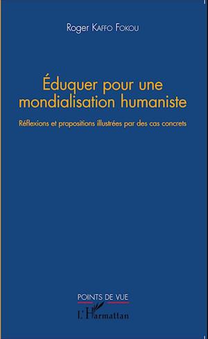 Eduquer pour une mondialisation humaniste